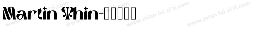 Martin Thin字体转换